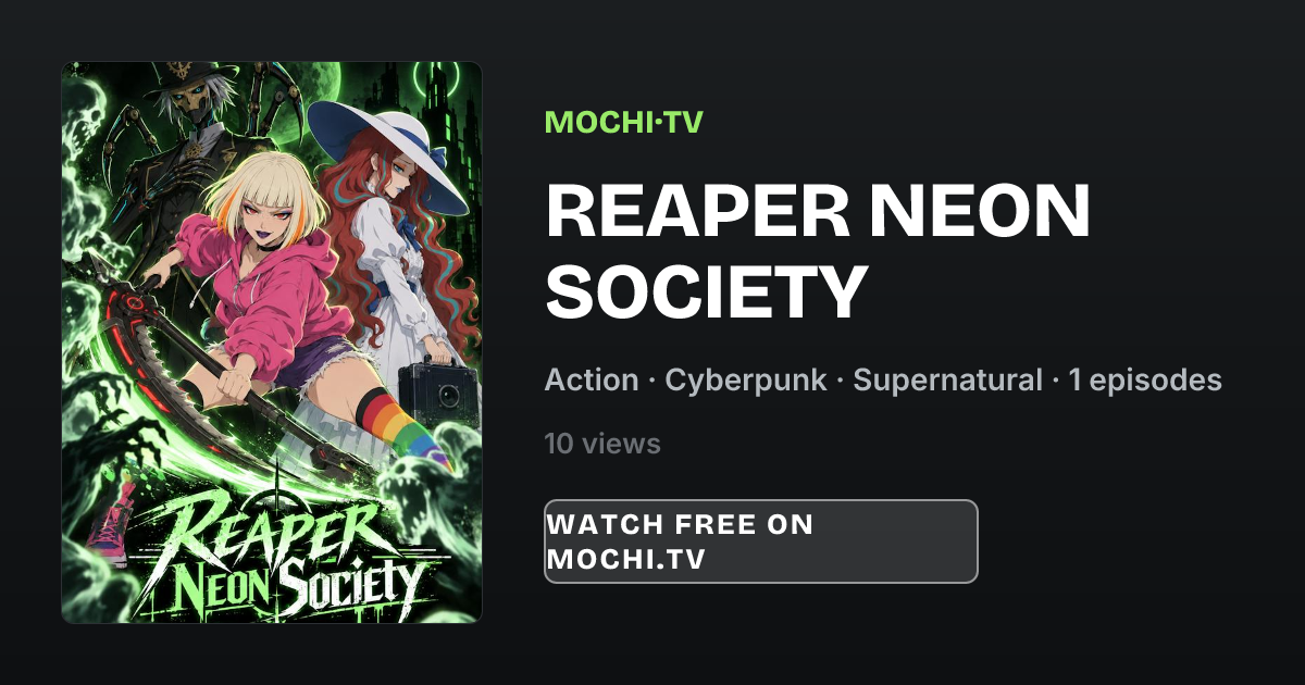 Reaper Neon Society - Mochi